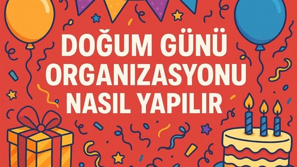 Doğum Günü Organizasyonları